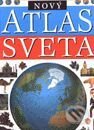 Nový atlas sveta - Kolektív autorov, Slovart