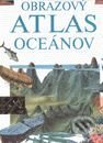 Obrazový atlas oceánov - Kolektív autorov, Slovart