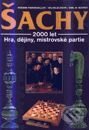 Šachy - 2000 let, hra, dějiny, mistrovské partie - Roswin Finkenzeller, Wilhelm Ziehr, Emil M. Bührer, Slovart CZ