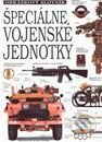 Špeciálne vojenské jednotky - obrázkový slovník - Kolektív autorov, Slovart
