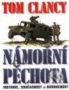 Námořní pěchota (historie, současnost a budoucnost) - Tom Clancy, Neokortex, 1998