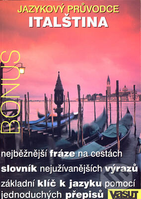 Jazykový průvodce - Italština, Vašut, 2000
