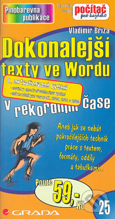 Dokonalejší texty ve Wordu - Vladimír Bříza, Grada, 2005