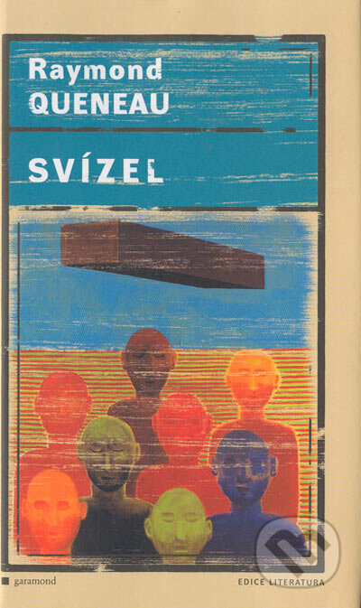 Svízel - Raymond Queneau, Garamond, 2003