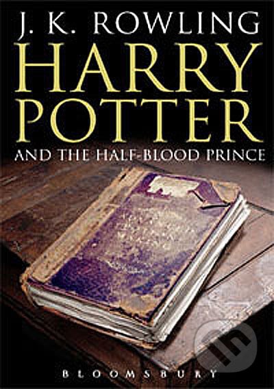 Harry Potter and the Half-Blood Prince (Adult edition) - J.K. Rowling, Bloomsbury, 2005