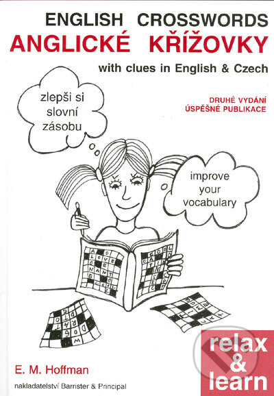 Anglické křížovky English Crosswords - E.M. Hoffman, Barrister & Principal, 2005