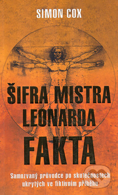 Šifra mistra Leonarda: fakta - Simon Cox, Metafora, 2005
