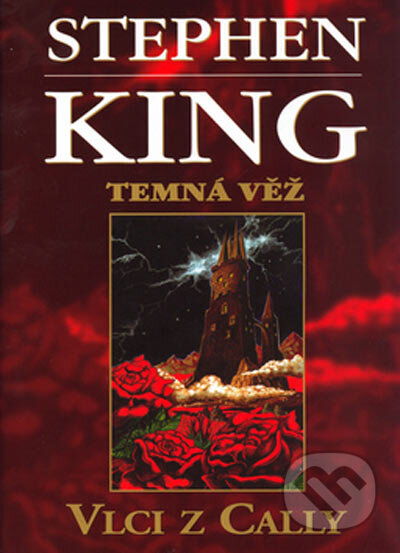 Temná věž V - Stephen King, BETA - Dobrovský, 2004