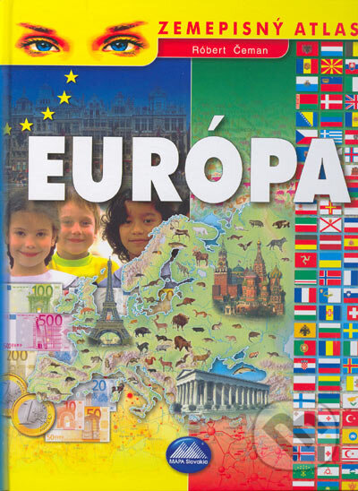 Zemepisný atlas - Európa - Róbert Čeman, Mapa Slovakia, 2005