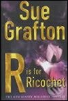 R is for Ricochet - Sue Grafton, MacMillan, 2005