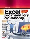 Microsoft Excel pro manažery a ekonomy - Milan Brož, Computer Press, 2005