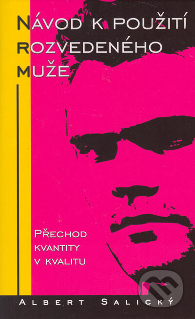 Návod k použití rozvedeného muže - Albert Skalický - kniha z kategorie Společenská beletrie