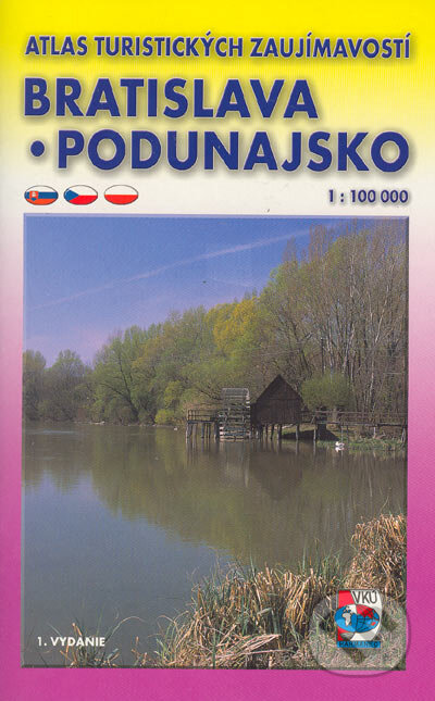 Bratislava, Podunajsko 1:100 000, VKÚ Harmanec, 2005