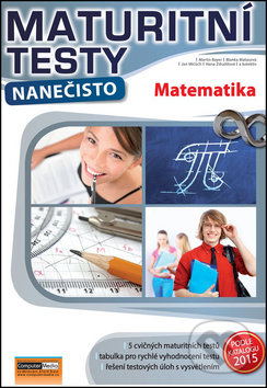Maturitní testy nanečisto: Matematika, Computer Media, 2015