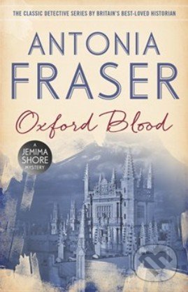 Oxford Blood - Antonia Fraser, Orion, 2015