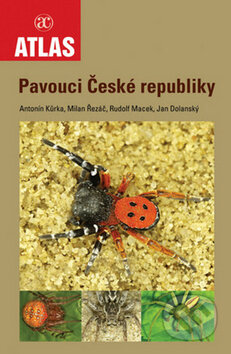 Pavouci České republiky - Antonín Kůrka, Milan Řezáč, Rudolf Macek, Academia, 2015