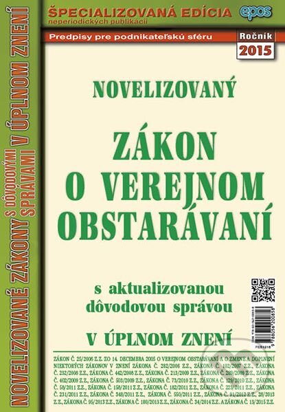 Kniha: Novelizovaný zákon o verejnom obstarávaní (Epos). Epos, 2015