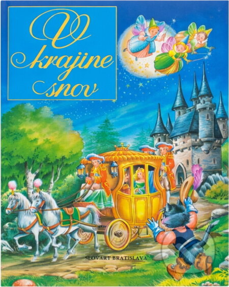 Kniha: V krajine snov (Slovart). Slovart, 1991