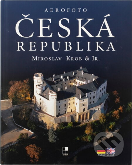 Kniha: Česká republika : aerofoto (Miroslav Krob). Kvarta, 2004