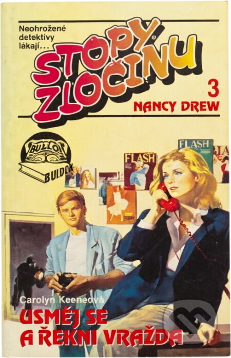 Kniha: Usměj se a řekni vražda (Carolyn Keene). , 1993
