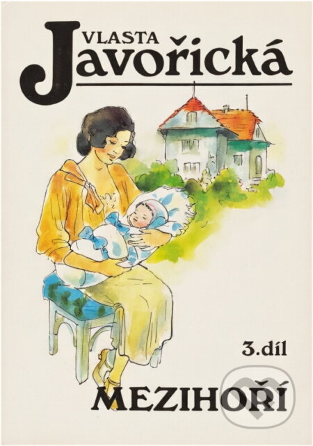 Kniha: Mezihoří (Vlasta Javořická). Kamélie, 1992