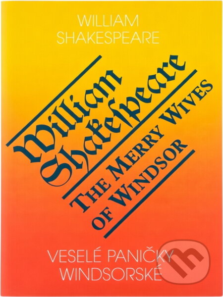 Kniha: Veselé paničky windsorské = The merry wives of Windsor (William Shakespeare). Romeo, 2002