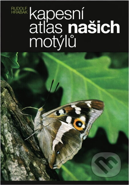 Kniha: Kapesní atlas našich motýlů (Rudolf Hrabák). , 1985