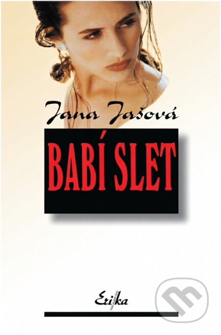 Kniha: Babí slet (Jana Jašová). , 2000