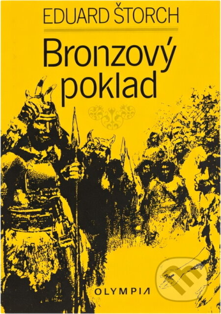 Kniha: Bronzový poklad (Eduard Štorch). , 1966
