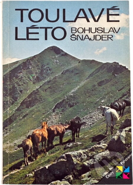 Kniha: Toulavé léto (Bohuslav Šnajder). , 1987