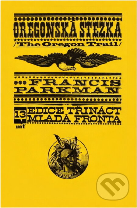 Kniha: Oregonská stezka (Francis Parkman). , 1968