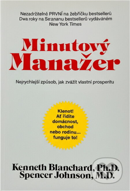 Kniha: Minutový manažer (Kenneth H. Blanchard a Spencer Johnson). Pragma, 1993