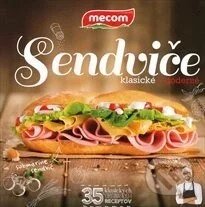 Kniha: Sendviče klasické i moderné (Martin Dulava a Michal Deus). , 2014