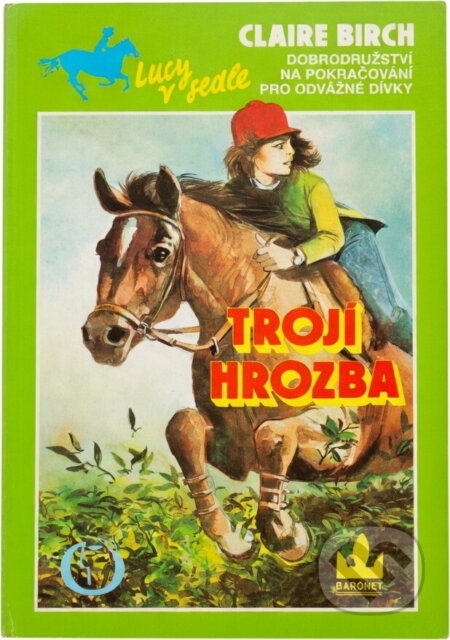 Kniha: Trojí hrozba (Claire Birch). , 1993