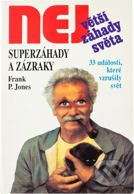 Kniha: Superzáhady a zázraky (Frank P. Jones). , 1993