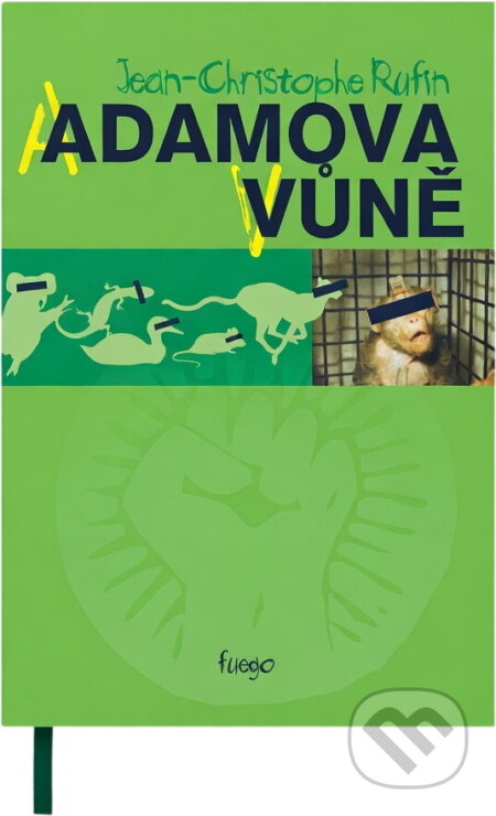 Kniha: Adamova vůně (Jean-Christophe Rufin). , 2008
