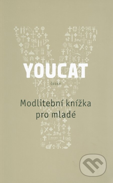 Youcat: Modlitební knížka pro mladé - Georg von Lengerke, Dörte Schrömges, Karmelitánské nakladatelství, 2012