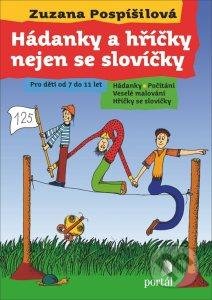 Hádanky a hříčky nejen se slovíčky - Zuzana Pospíšilová, Portál, 2015