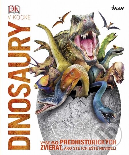 Dinosaury v kocke - John Woodward, Ikar, 2015