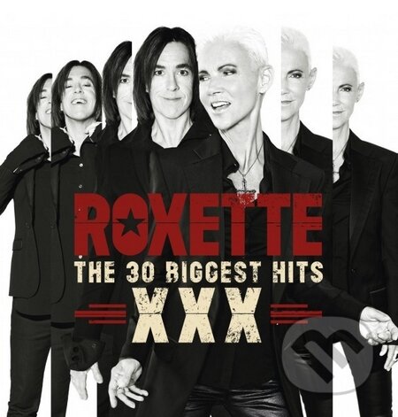 Roxette : The 30 Biggest Hits - Roxette, Warner Music, 2015