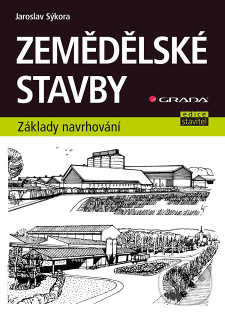 Zemědělské stavby - Jaroslav Sýkora, Grada, 2014