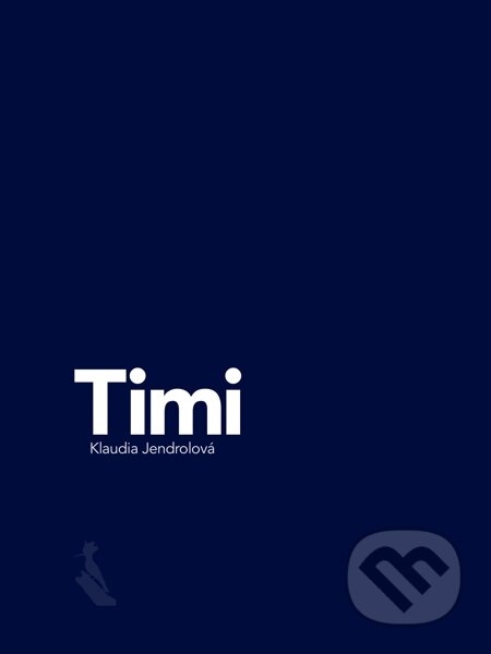 E-kniha: Timi (Klaudia Jendrolová). Elist