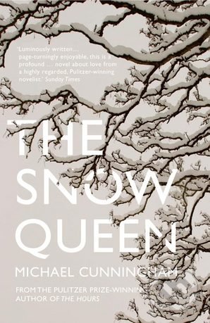 The Snow Queen - Michael Cunningham, HarperCollins, 2015