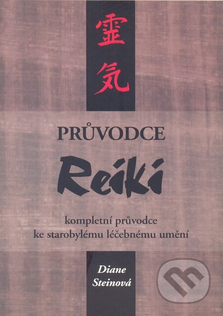 E-kniha: Průvodce reiki (Diane Steinová)