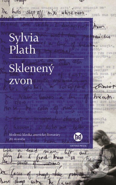 Sklenený zvon - Sylvia Plath, Slovart, 2015