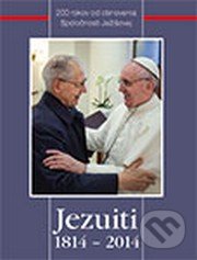 Jezuiti 1814 - 2014, Dobrá kniha, 2014