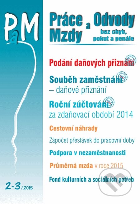 Práce a Mzdy, Odvody 2-3/2015, Poradce s.r.o., 2015