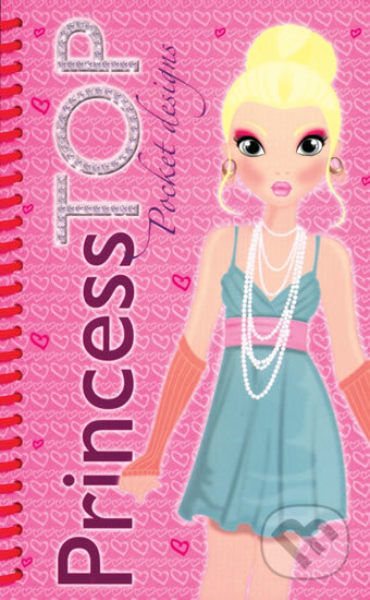 Princess TOP Pocket designs (růžová), Svojtka&Co., 2013