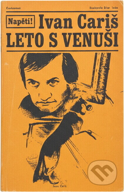 Kniha: Léto s Venuší (Ivan Gariš). Naše vojsko, 1980