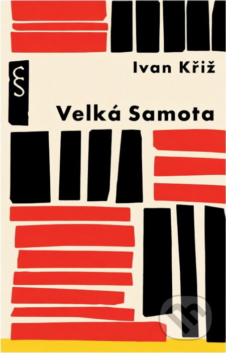 Kniha: Velká samota (Ivan Kříž). Svoboda, 1970